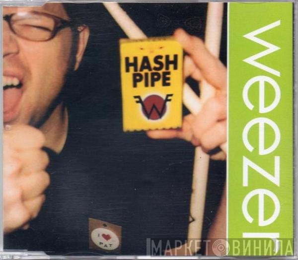 Weezer  - Hash Pipe