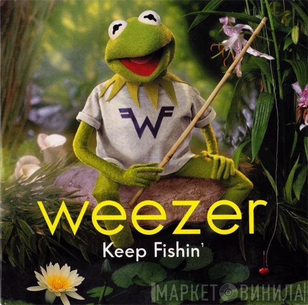 Weezer  - Keep Fishin'