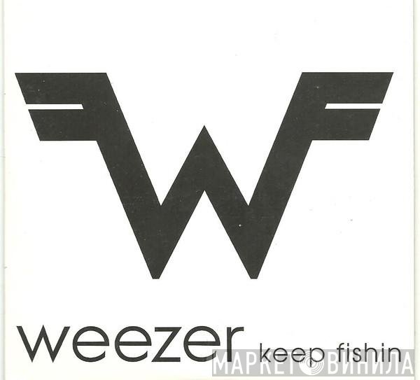 Weezer  - Keep Fishin'