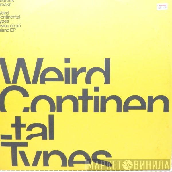 Weird Continental Types - Living On An Island EP