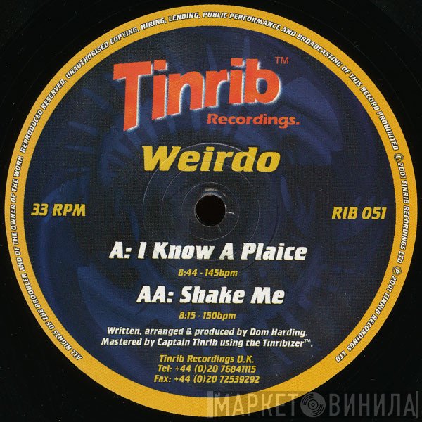 Weirdo - I Know A Plaice / Shake Me