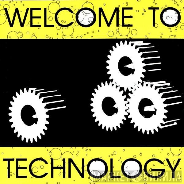  - Welcome To Technology