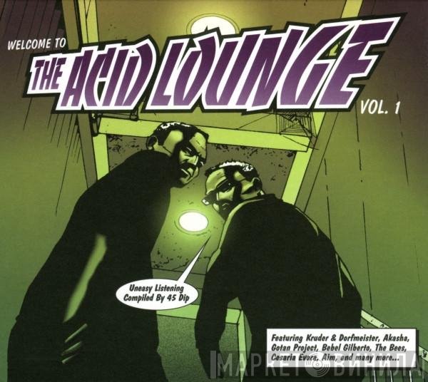  - Welcome To The Acid Lounge Vol. 1