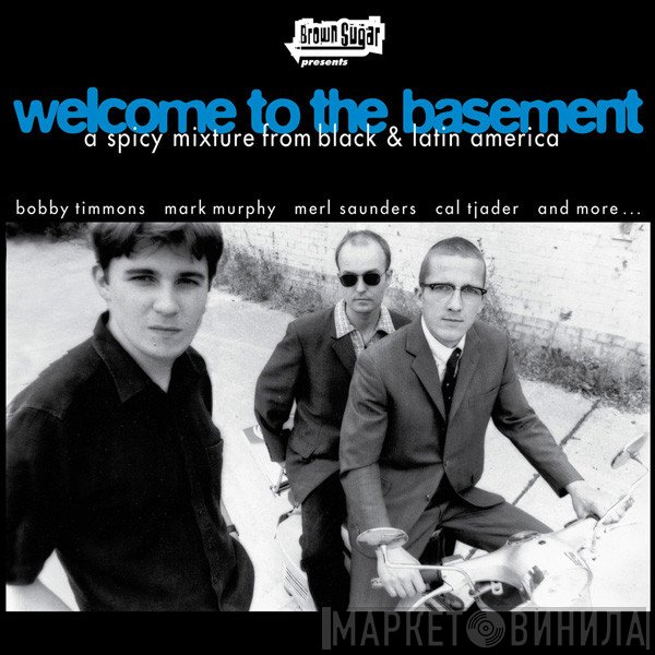  - Welcome To The Basement
