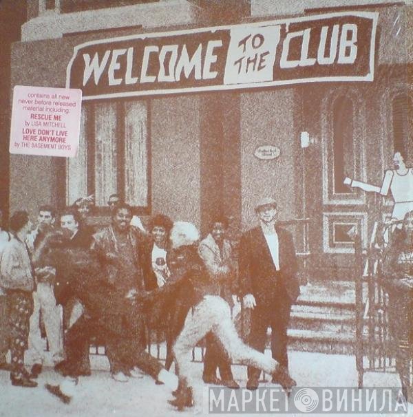 - Welcome To The Club