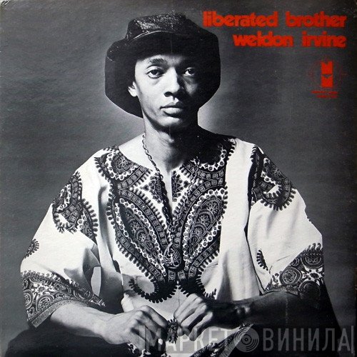 Weldon Irvine  - Liberated Brother