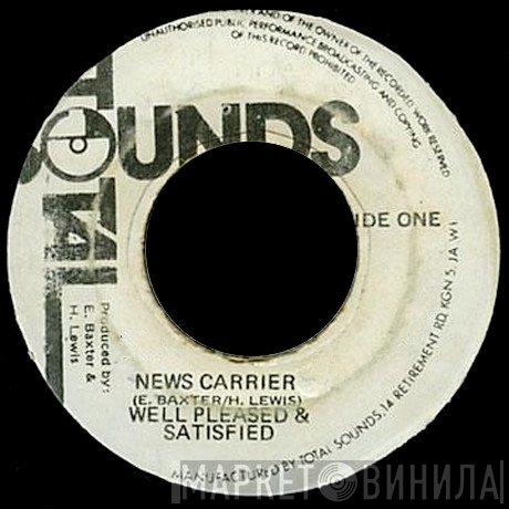 Well Pleased And Satisfied - News Carrier