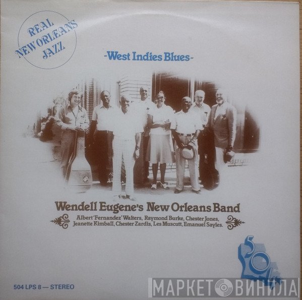 Wendell Eugene's New Orleans Band - West Indies Blues