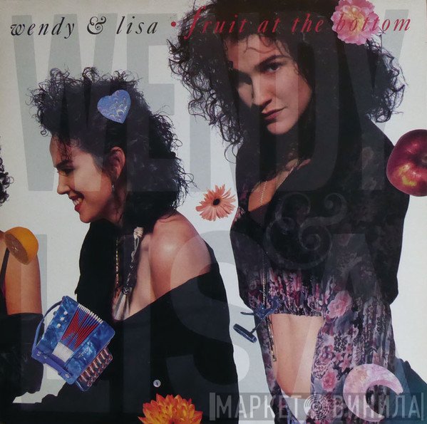 Wendy &amp; Lisa - Fruit At The Bottom