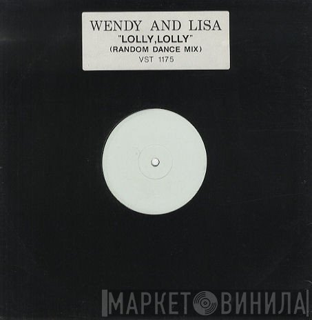 Wendy &amp; Lisa - Lolly,Lolly (Random Dance Mix)