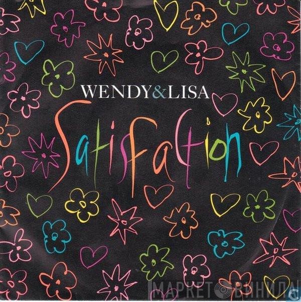 Wendy & Lisa  - Satisfaction