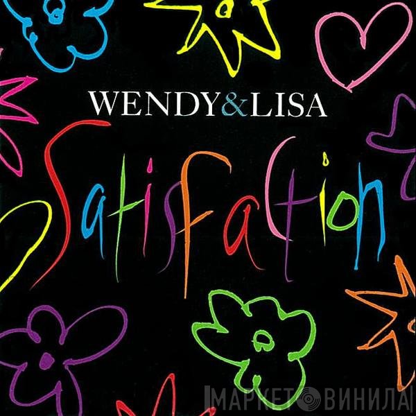 Wendy & Lisa  - Satisfaction