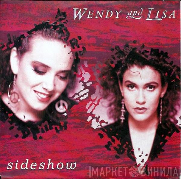 Wendy &amp; Lisa - Sideshow