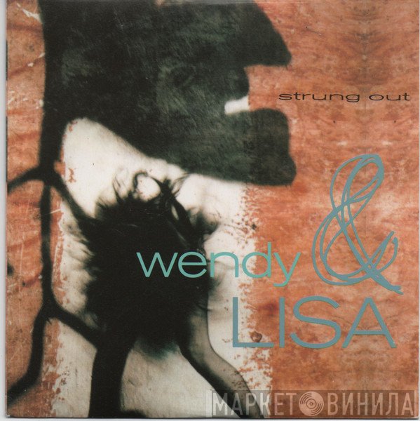 Wendy & Lisa  - Strung Out