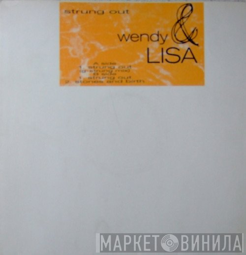 Wendy & Lisa - Strung Out