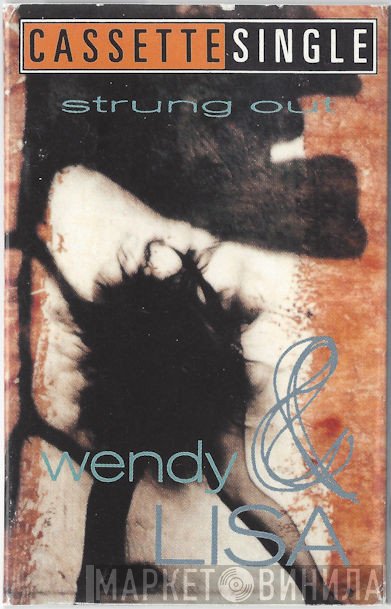 Wendy & Lisa - Strung Out
