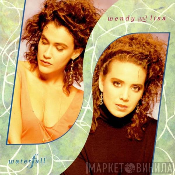 Wendy & Lisa  - Waterfall