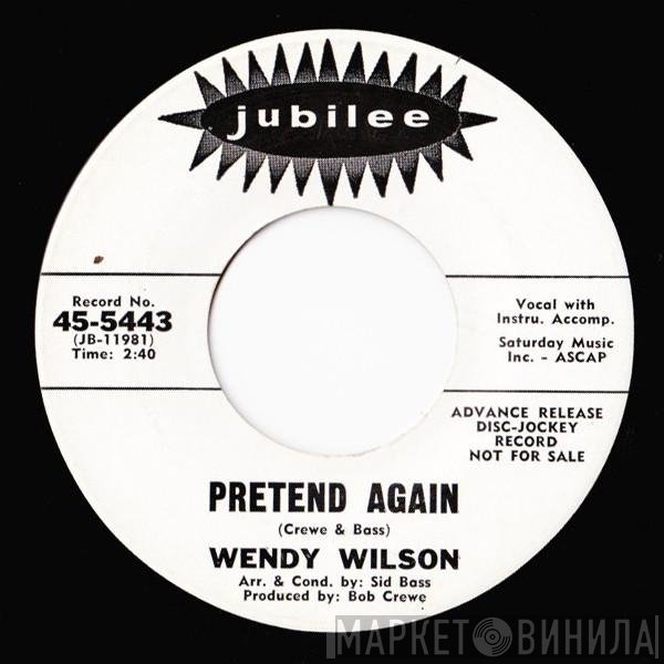 Wendy Wilson  - Pretend Again / But Baby