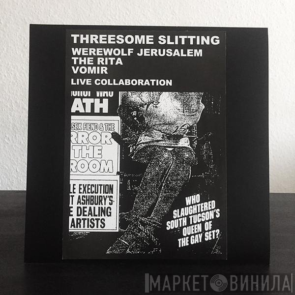 Werewolf Jerusalem / The Rita / Vomir  - Threesome Slitting