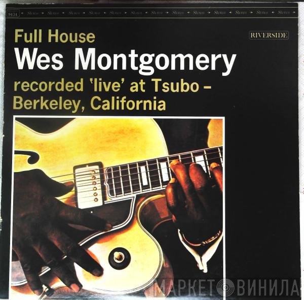 Wes Montgomery = Wes Montgomery  - Full House = フル・ハウス