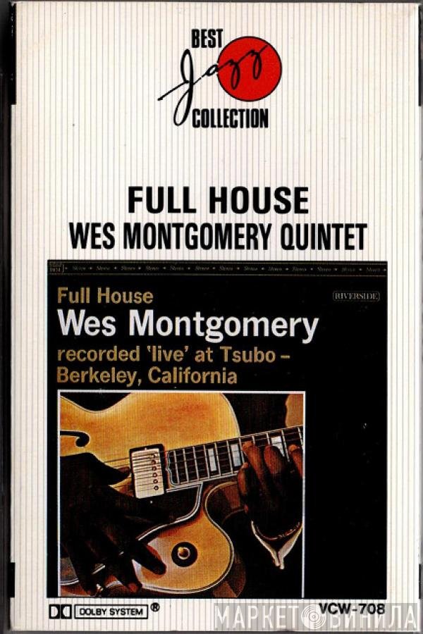 Wes Montgomery = Wes Montgomery  - Full House = フル・ハウス