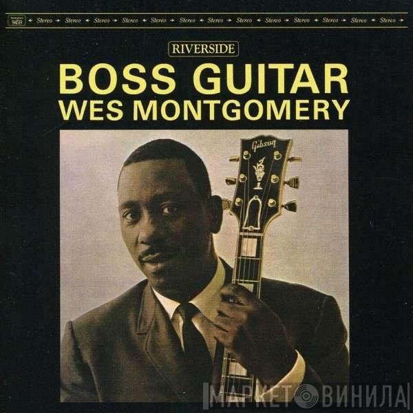 Wes Montgomery  - Boss Guitar