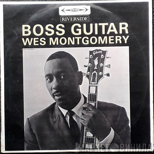 Wes Montgomery  - Boss Guitar