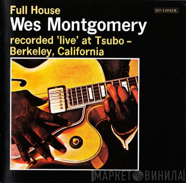 Wes Montgomery  - Full House