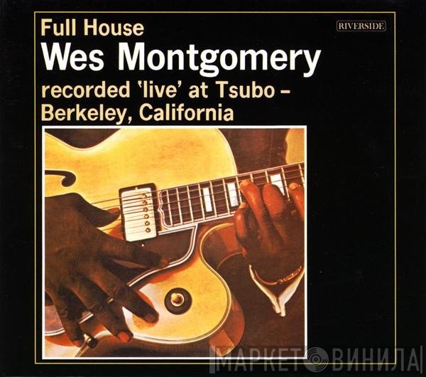 Wes Montgomery  - Full House