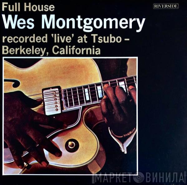 Wes Montgomery - Full House