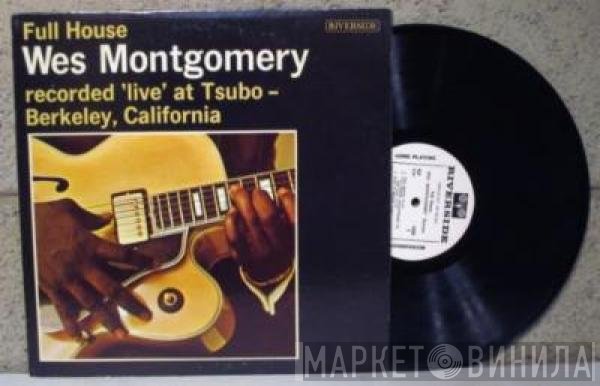 Wes Montgomery  - Full House