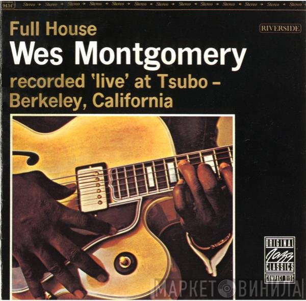 Wes Montgomery  - Full House