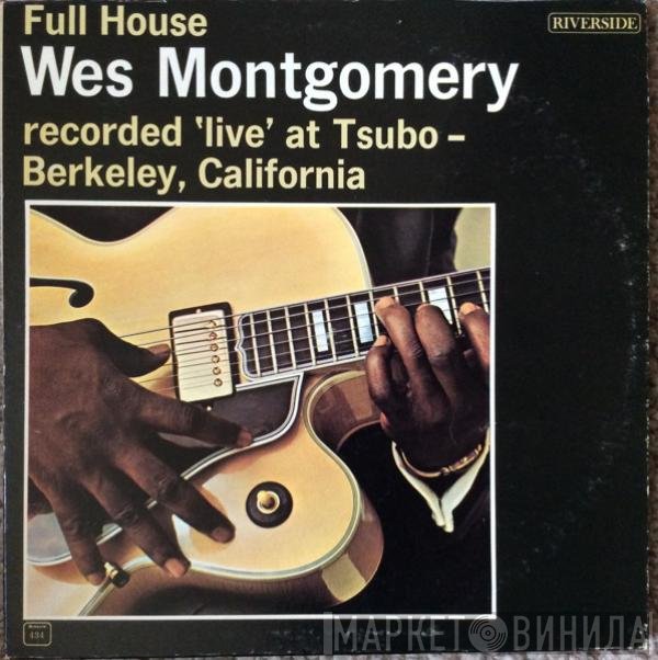 Wes Montgomery  - Full House