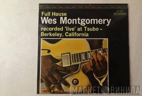 Wes Montgomery  - Full House