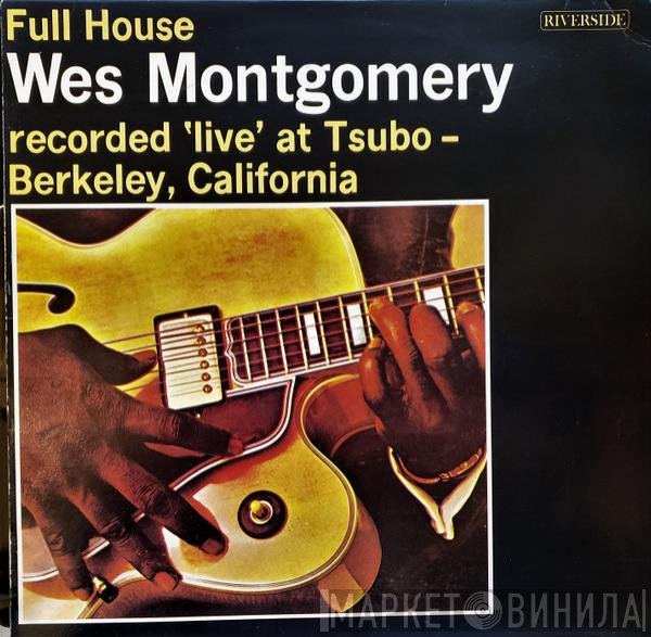 Wes Montgomery  - Full House