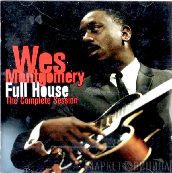 Wes Montgomery  - Full House