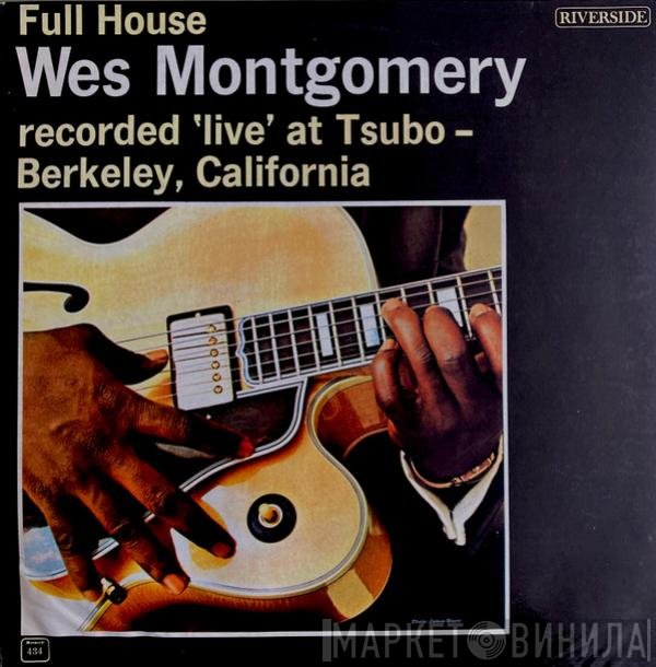 Wes Montgomery  - Full House