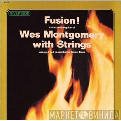 Wes Montgomery  - Fusion! Wes Montgomery With Strings