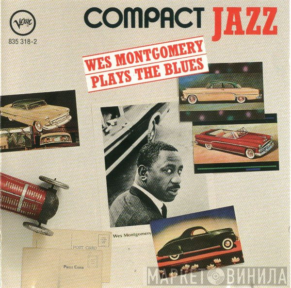 Wes Montgomery - Wes Montgomery Plays The Blues