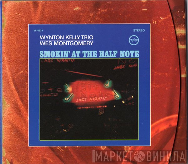 Wes Montgomery, Wynton Kelly Trio - Smokin' At The Half Note