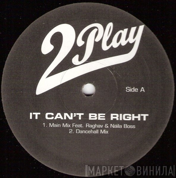 Wesley 2 Play - It Can't Be Right