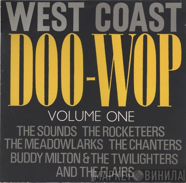  - West Coast Doo-Wop Volume One