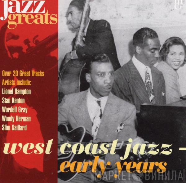  - West Coast Jazz - Early Years