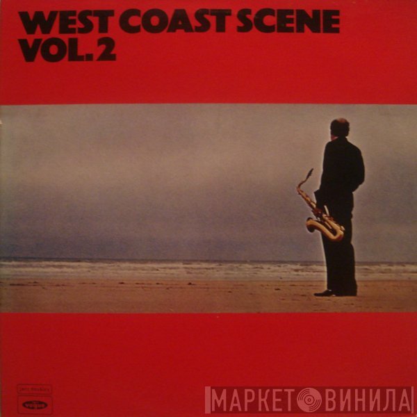  - West Coast Scene - Vol. 2