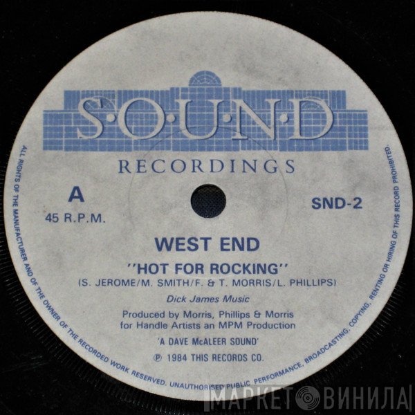 West End  - Hot For Rocking