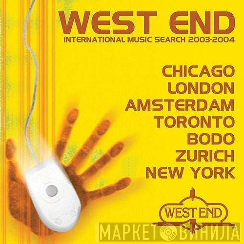  - West End International Music Search 2003-2004