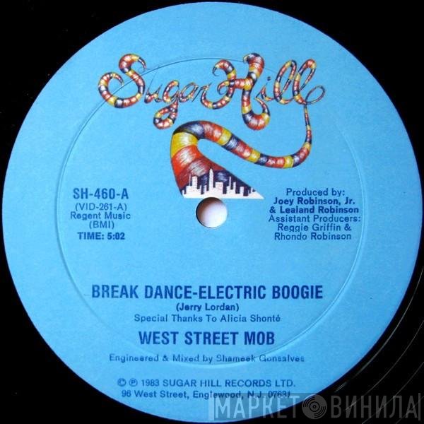 West Street Mob - Break Dance-Electric Boogie