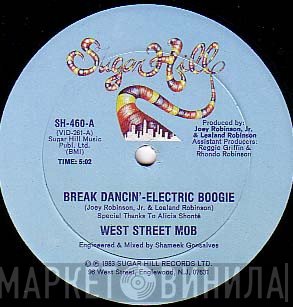 West Street Mob - Break Dancin' - Electric Boogie / Let Your Mind Be Free