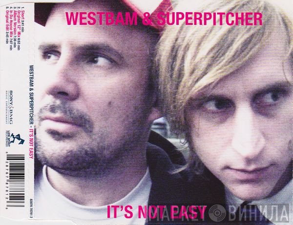 WestBam & Superpitcher  - It's Not Easy