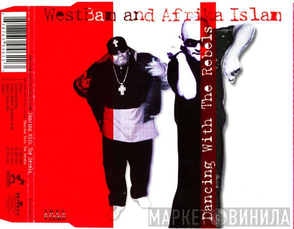 WestBam And Afrika Islam  - Dancing With The Rebels